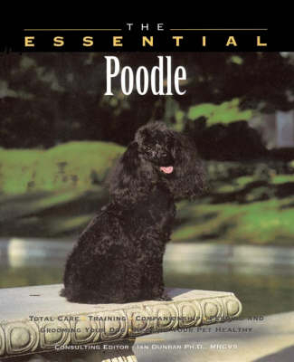 The Essential Poodle - Ian Dunbar