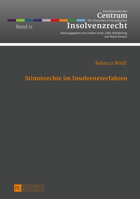 Stimmrechte im Insolvenzverfahren - Rebecca Wolff