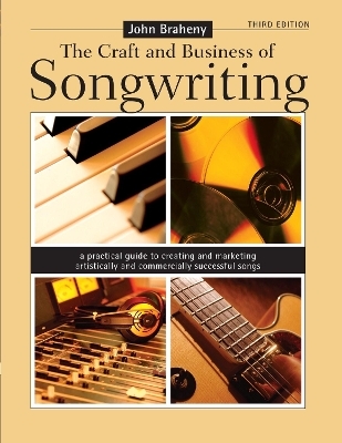 THE CRAFT & BUSINESS OF SONGWRITI