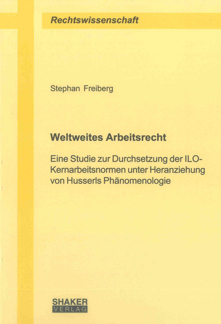 Weltweites Arbeitsrecht - Stephan Freiberg