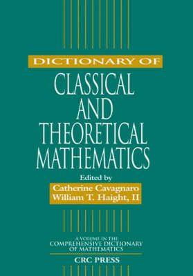 Dictionary of Classical and Theoretical Mathematics - 