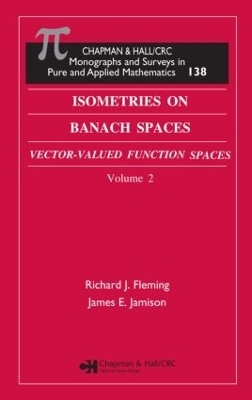 Isometries in Banach Spaces - Richard J. Fleming, James E. Jamison