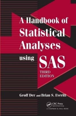 A Handbook of Statistical Analyses using SAS - Geoff Der
