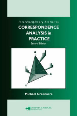 Correspondence Analysis in Practice, Second Edition - Michael Greenacre