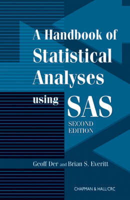 Handbook of Statistical Analyses Using SAS, Second Edition