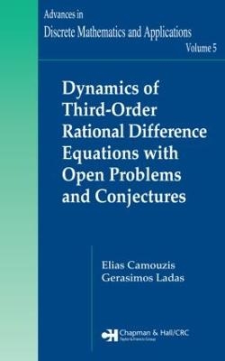 Dynamics of Third-Order Rational Difference Equations with Open Problems and Conjectures - Elias Camouzis, G. Ladas