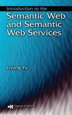 Introduction to the Semantic Web and Semantic Web Services - Liyang Yu