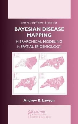 Bayesian Disease Mapping - Andrew B. Lawson