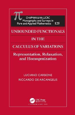 Unbounded Functionals in the Calculus of Variations - Luciano Carbone