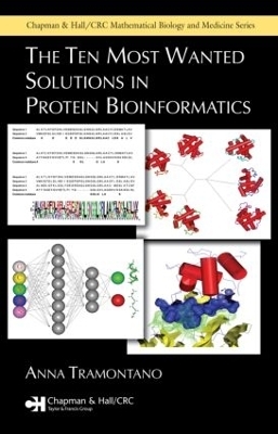 The Ten Most Wanted Solutions in Protein Bioinformatics - Anna Tramontano