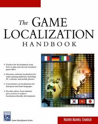 The Game Localization Handbook