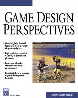 GAME DESIGN PERSPECTIVES - Francois Laramee
