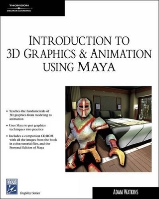 Introduction to 3d Graphics and Animation Using Maya