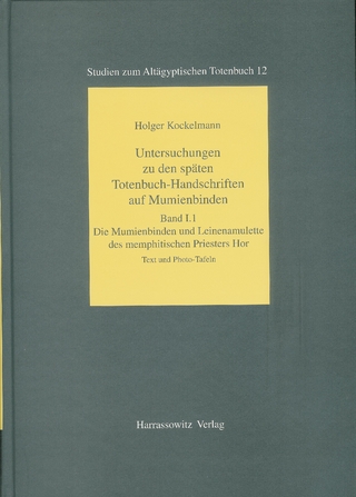 Untersuchungen zu den späten Totenbuch-Handschriften auf Mumienbinden