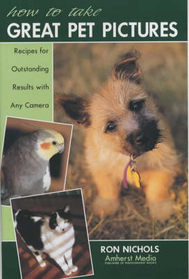 How To Take Great Pet Pictures - Ron Nichols