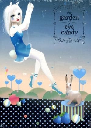 In the Garden of Eye Candy - 