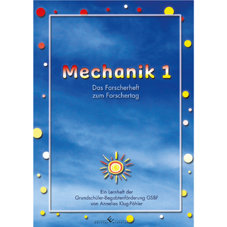 Mechanik 1, Das Forscherheft zum Forschertag