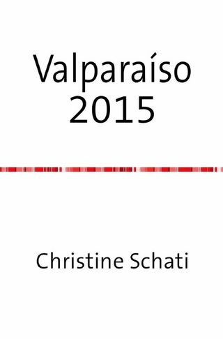 Wunderschönes Valparaíso