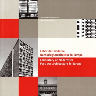 Labor der Moderne. Nachkriegsarchitektur in Europa.