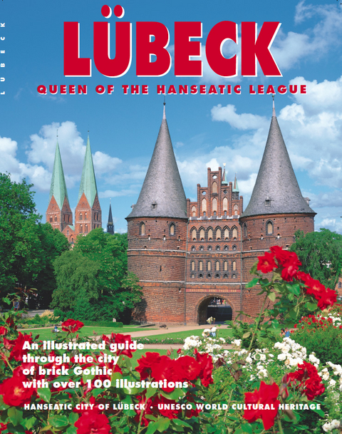 Hansestadt L&uuml;beck - Englische Ausgabe - Ulf Sommer