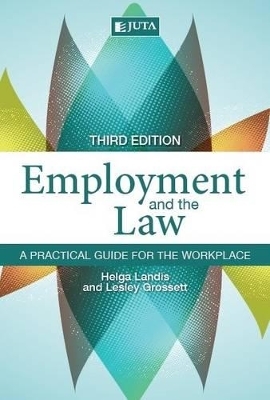 Employment and the law - H. Landis, L. Grossett