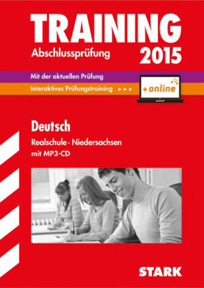 Training Abschlussprüfung Realschule Niedersachsen - Deutsch - inkl. Online-Prüfungstraining