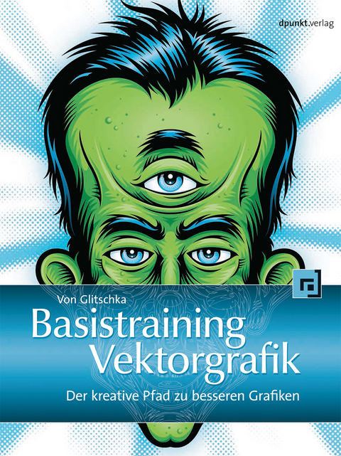Basistraining Vektorgrafik - Von Glitschka