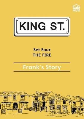 The Fire: Frank's Story - Iris Nunn