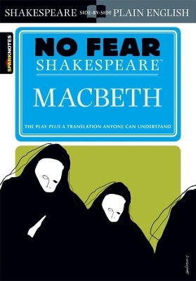 Macbeth - William Shakespeare,  Sparknotes