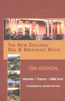 The New Zealand Bed and Breakfast Book