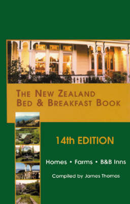 New Zealand Bed and Breakfast Book
