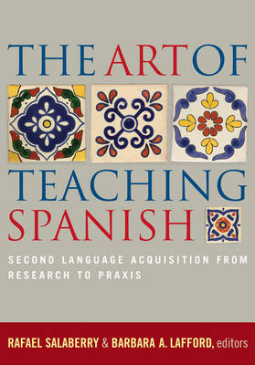 The Art of Teaching Spanish - 