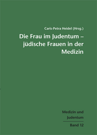 Die Frau im Judentum – Jüdische Frauen in der Medizin