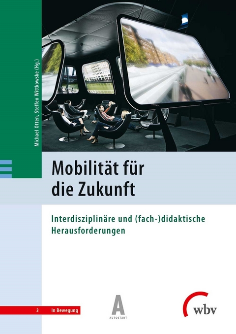 Mobilit&auml;t f&uuml;r die Zukunft - 