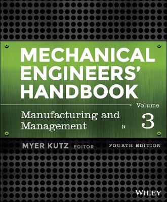 Mechanical Engineers' Handbook, Volume 3 - 