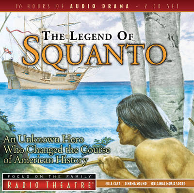 Legend Of Squanto, The - Paul McCusker