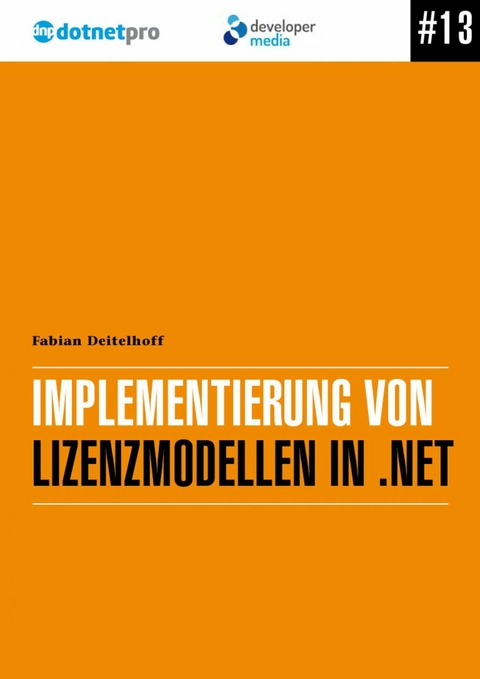 Implementierung von Lizenzmodellen in .NET - Fabian Deitelhoff