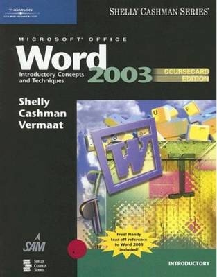 Microsoft Office Word 2003 - Gary B. Shelly, Thomas J. Cashman, Misty Vermaat
