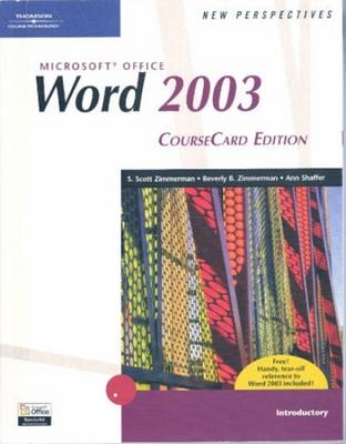 New Perspectives on Microsoft Office Word 2003, Introductory - Ann Shaffer, Beverly Zimmerman, S. Scott Zimmerman