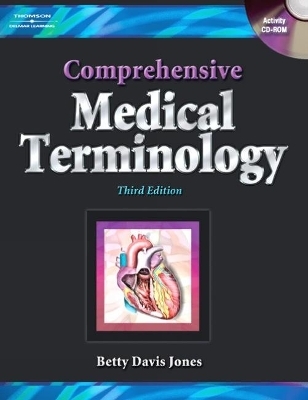 Comprehensive Medical Terminology - Betty Jones