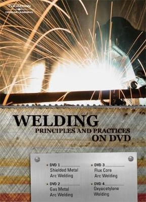 Welding Principles and Practices on DVD - Cengage Learning Delmar