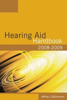 2008-2009 Hearing Aid Handbook - Jeffrey DiGiovanni