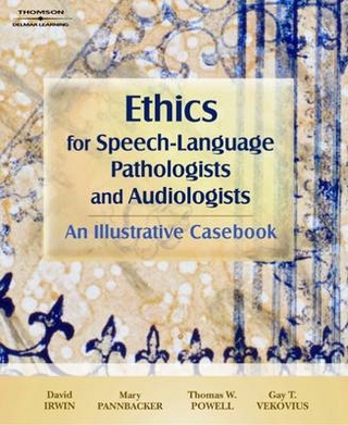 Ethics for Speech-Language Pathologists and Audiologists
