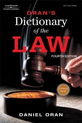 Oran's Dictionary of the Law - Daniel Oran, Mark Tosti