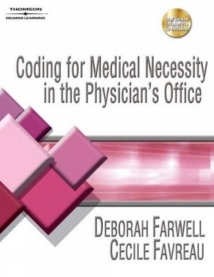 Coding for Medical Necessity in the Physician's Office - Cecile Favreau