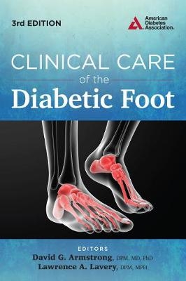 Clinical Care of the Diabetic Foot - 