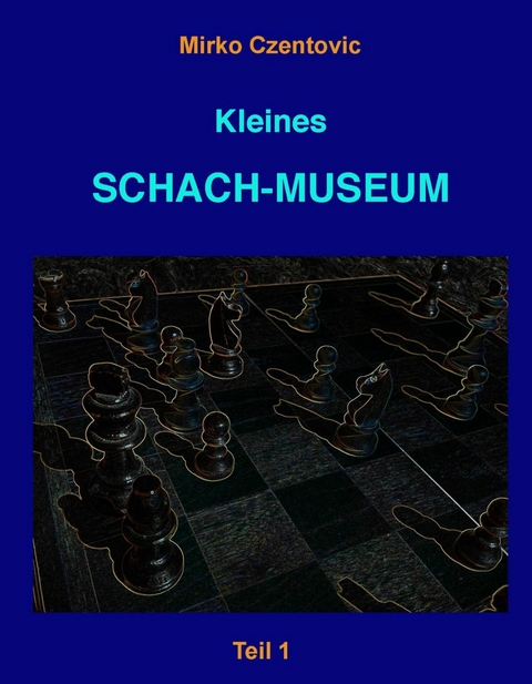 Kleines Schach-Museum - Mirko Czentovic