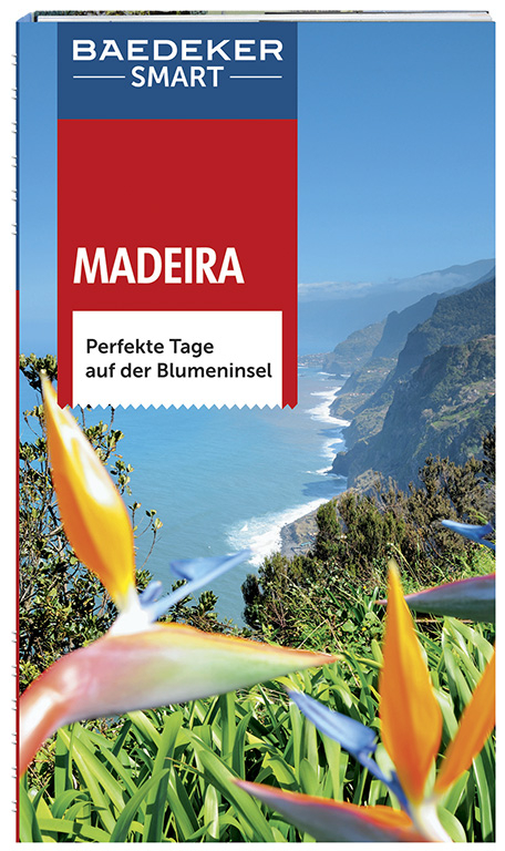 Baedeker SMART Reisef&uuml;hrer Madeira - Christopher Catling, Marc Di Duca, Sara Lier