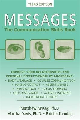 Messages: The Communication Skills Book - Matthew McKay