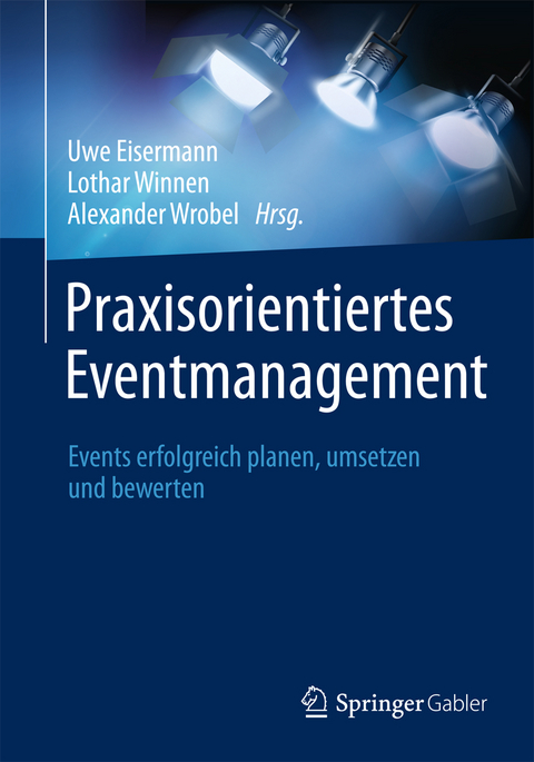 Praxisorientiertes Eventmanagement - 